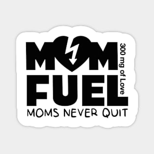 MOM FUEL Magnet