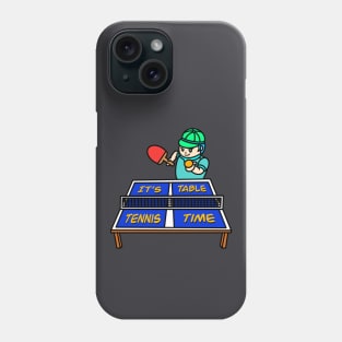 It's table tennis time! Phone Case