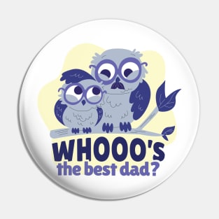 Best Dad Owl and Chick Pin