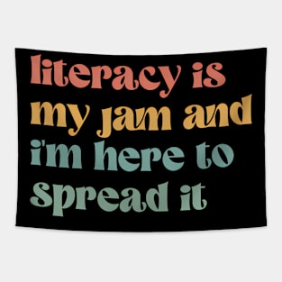 Literacy Is My Jam And I'M Here To Spread It - Teacher Tapestry