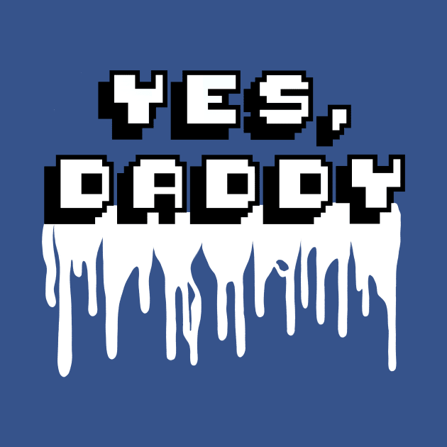 Yes, Daddy by JasonLloyd