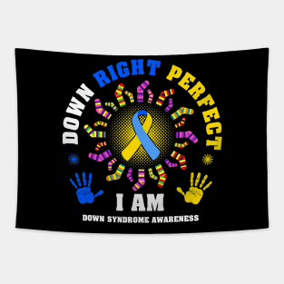 Im Down Right Perfect Down Syndrome Tapestry