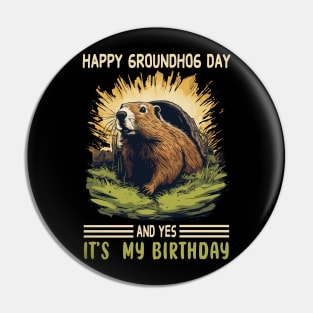 Happy Groundhog Day Funny Birthday Groundhog Lovers Girl Boy Pin