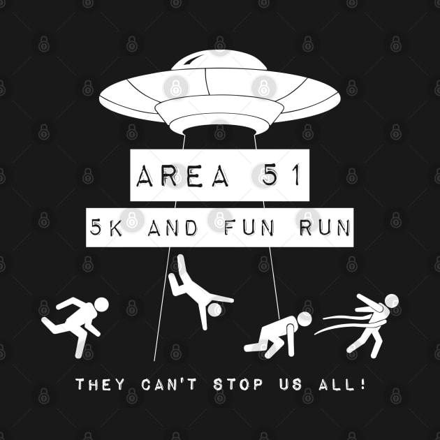 Area 51 5K and Fun Run T-Shirt by AngryMongoAff