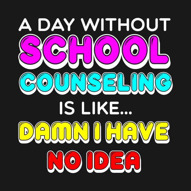 School Counselor Gift by TheBestHumorApparel