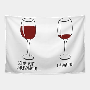 I Don't Understand You Wine Tapestry