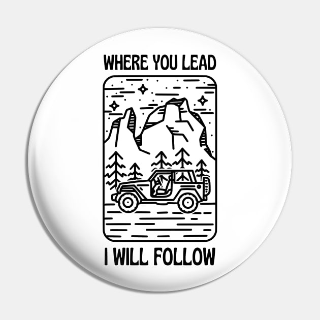 Where You Lead I Will Follow - Car - Outdoors - White - Gilmore Pin by Fenay-Designs