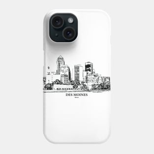 Des Moines - Iowa Phone Case