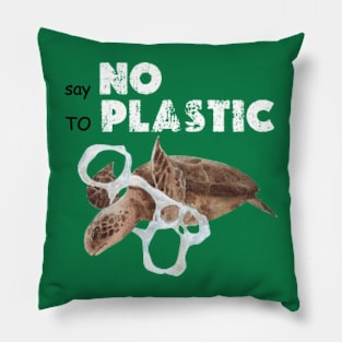 say no to plastic Pillow