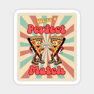 We’re a Perfect Match Funny Food Magnet
