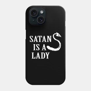 Satan Is A Girl Phone Case