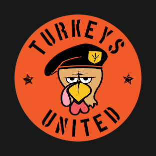 Turkeys United Funny Thanksgiving T-Shirt