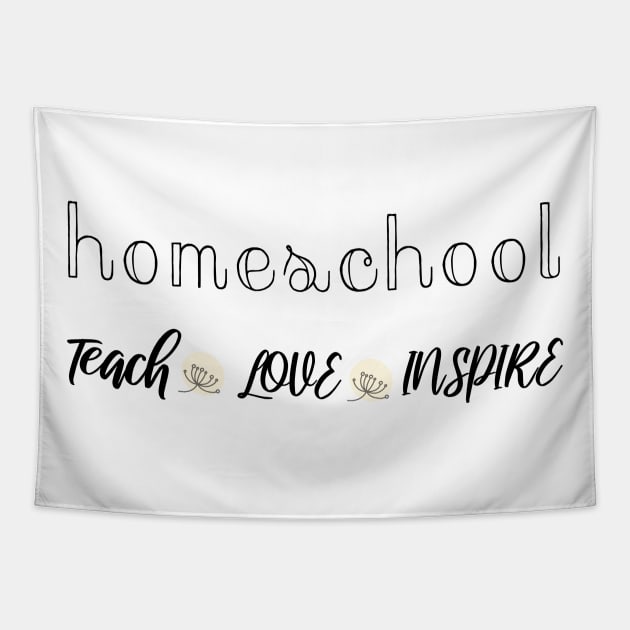 Homeschool teach love inspire Tapestry by kikibul