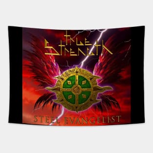 True Strength Steel Evangelist [Roxx Records Edition] Tapestry