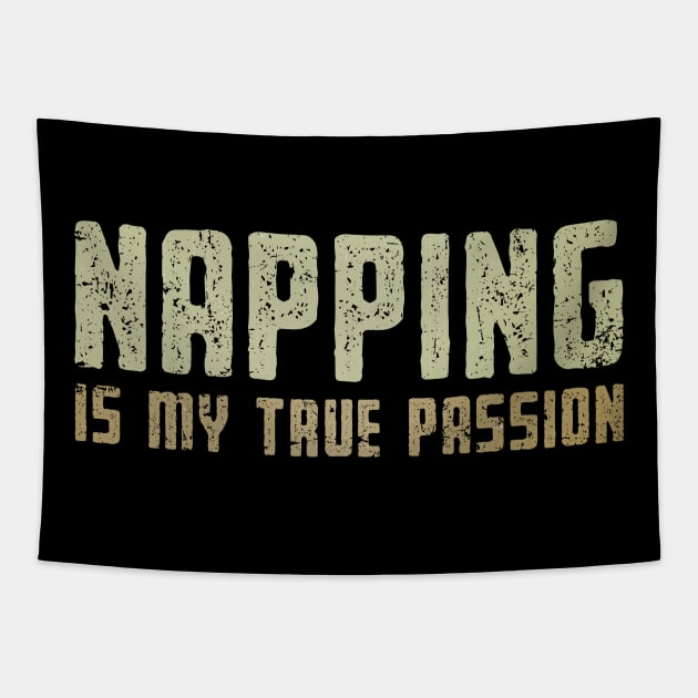 Napping is My Passion Tapestry by kg07_shirts