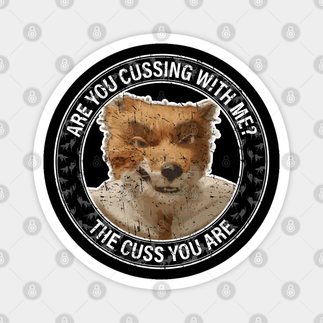 Fantastic Mr Fox - Foxy - Cussing - Circle - Weathered Magnet by Barn Shirt USA