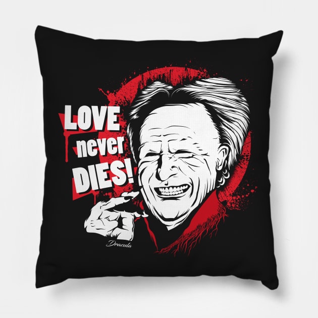 LOVE never DIES! Pillow by MeFO