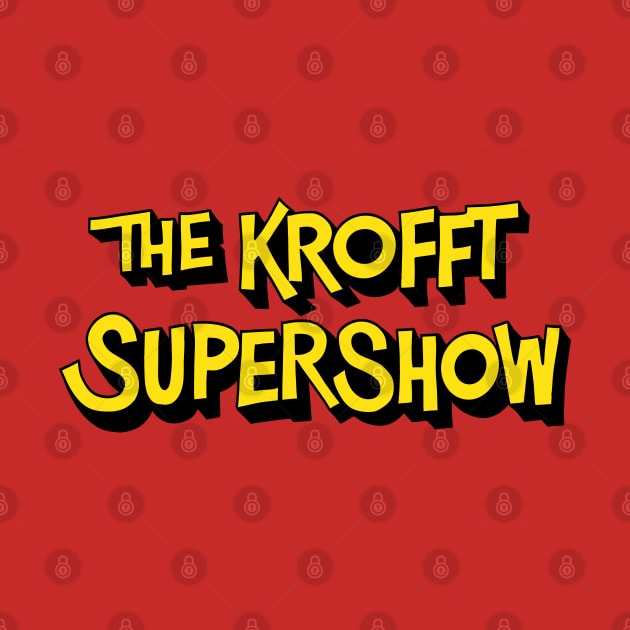 The Krofft Supershow 70’s Retro by GoneawayGames