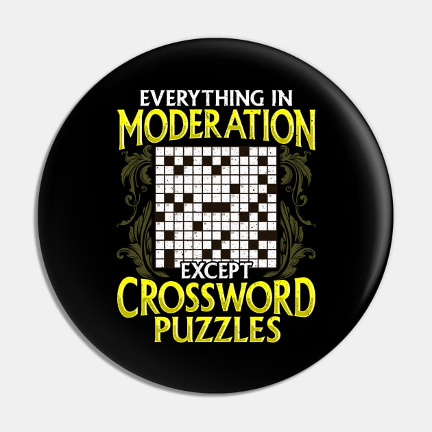 Everything In Moderation Except Crossword Puzzles Pin by E