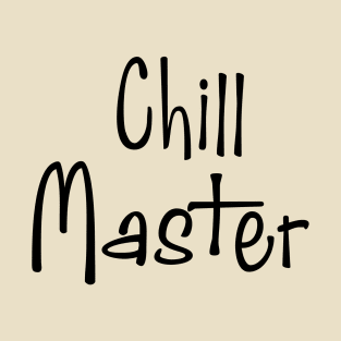 Chill Master T-Shirt