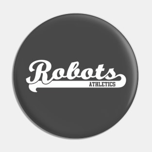 Robots Athletics Pin