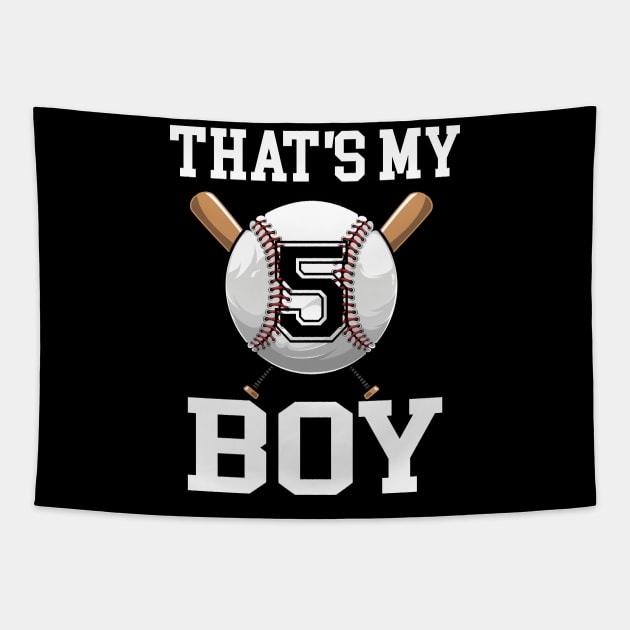 That's My Boy #5 Baseball Jersey 5 Niche Baseball Dad Father's Day Tapestry by CesarHerrera