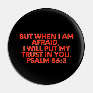 Bible Verse Psalm 56:3 Pin