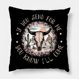 If You Send For Me, You Know I'll Come Cactus Leopard Bull Pillow