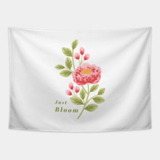 Flower design with Just Bloom Quote Tapestry