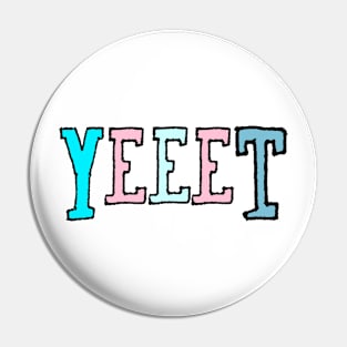 YEEET Pin