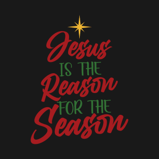 Jesus Is The Reason For The Season T-Shirt