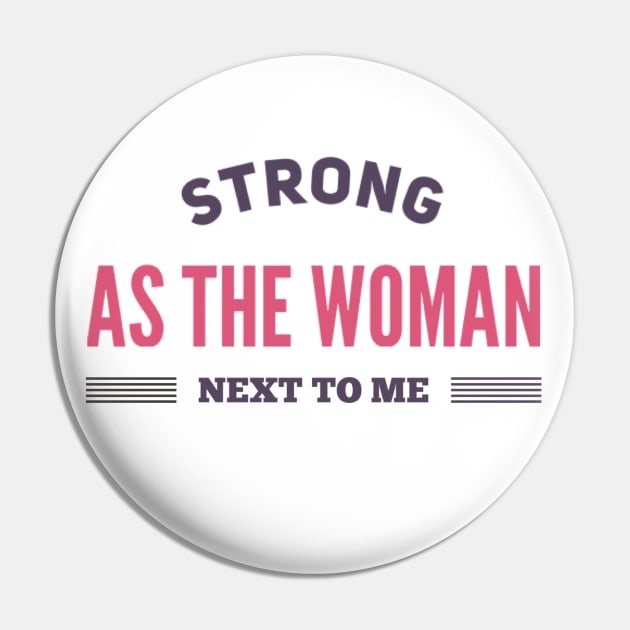 Strong as the woman next to me.empowered women empower women Pin by BoogieCreates