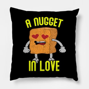 A CHICKEN NUGGET IN LOVE!  A TRULY UNIQUE MEME GIFT IDEA! Pillow