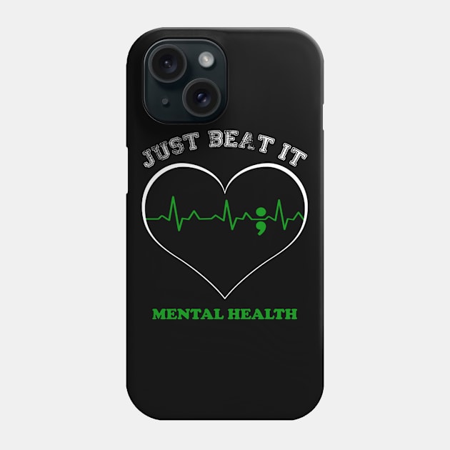 Mental Health Awareness Just Beat It Heartbeat Phone Case by KHANH HUYEN