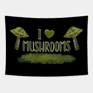 I Love Mushrooms Tapestry