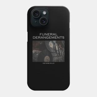 Funeral derangements Phone Case