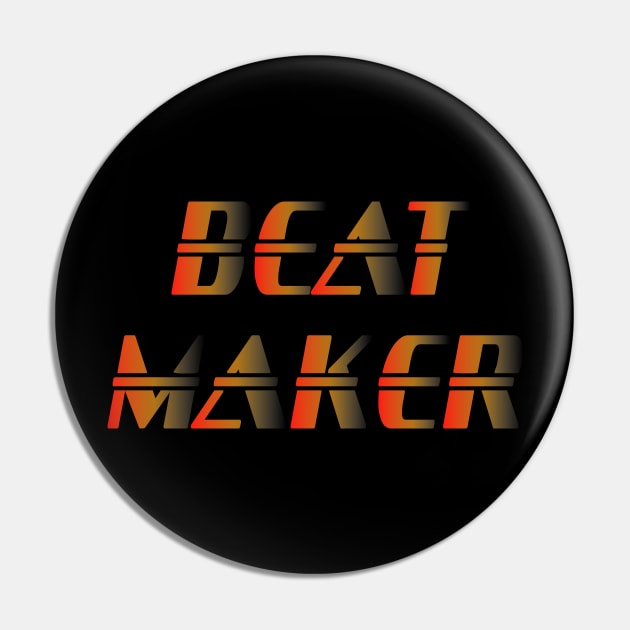 Beat Maker - Music Production and Engineering Pin by Cosmic Status