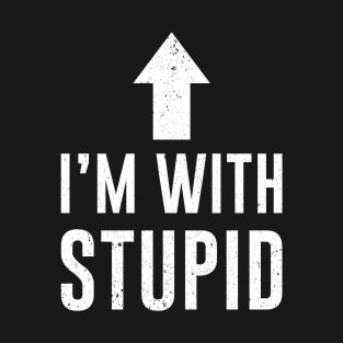 Funny I’m With Stupid T-Shirt