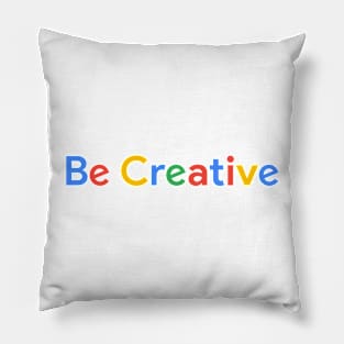 Be Creative Pillow