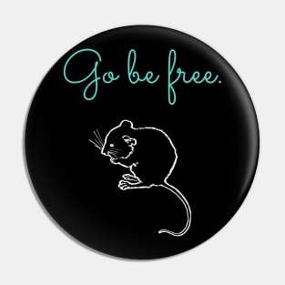 Karen & Ellen: Go Be Free Pin