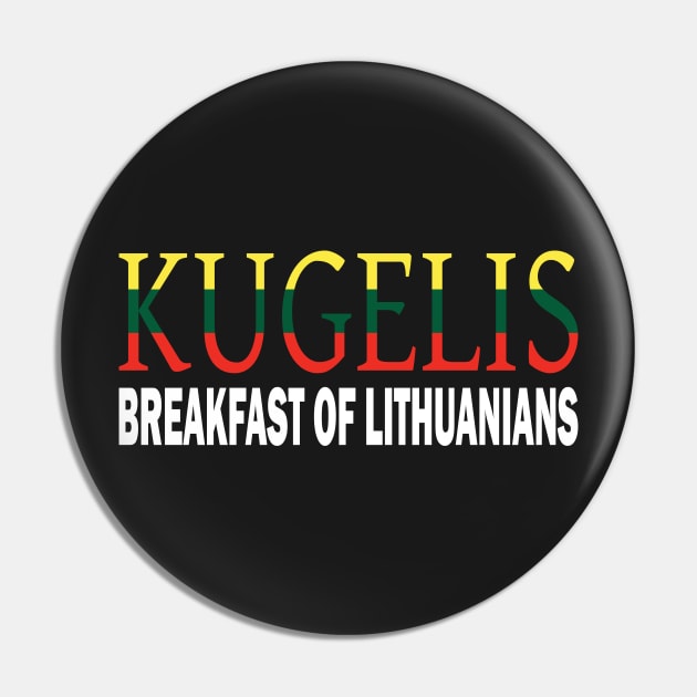 Kugelis Lithuanian Funny Food Lover Dish Lietuva Flag Pin by Nirvanibex