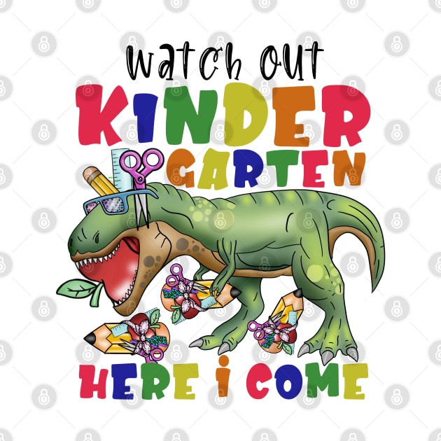 Watch out kindergarten here I come by Zedeldesign