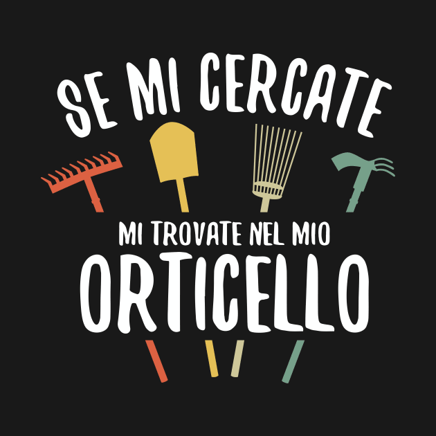 Se mi cercate sono nel mio orticello - Amante Orto  E Giardinaggio by zeno27