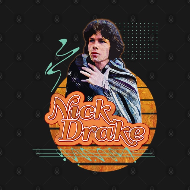 Nick drake \\ Retro Art by Nana On Here