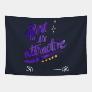 Effort Is Attractive Tapestry