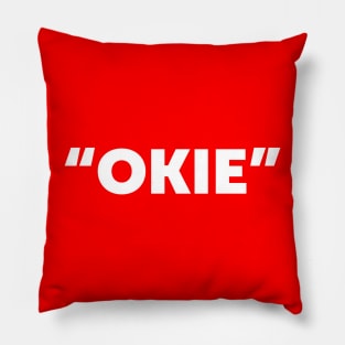 "OKIE" Pillow