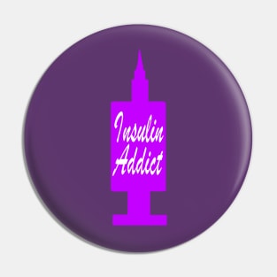 Insulin Addict Neon Purple Pin