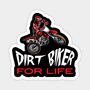 Dirt Biker For Life Magnet