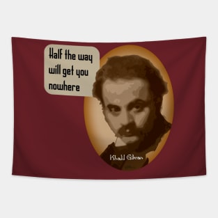 Khalil Gibran-Half way Tapestry