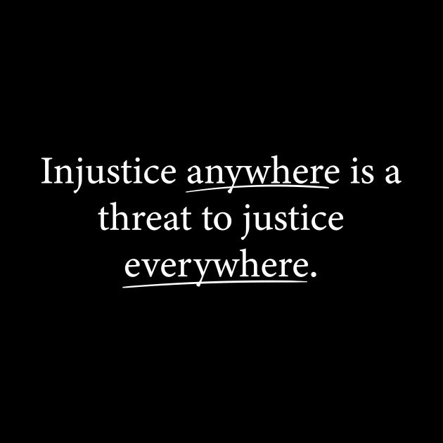 Justice Phrase - Quote - MLK Jr by verosarar